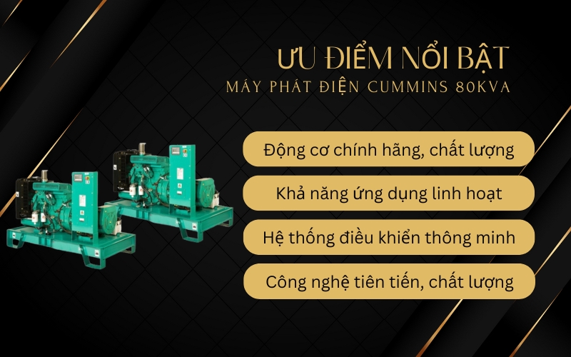 Ưu điểm nổi bật của Máy phát điện Cummins 80kVA