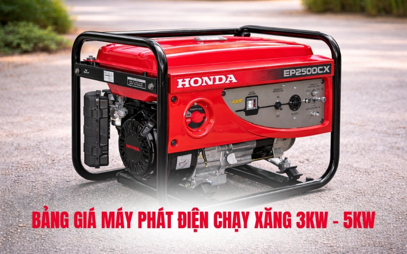 Bảng Giá Máy Phát Điện Chạy Xăng 3kw - 5kw Năm 2024