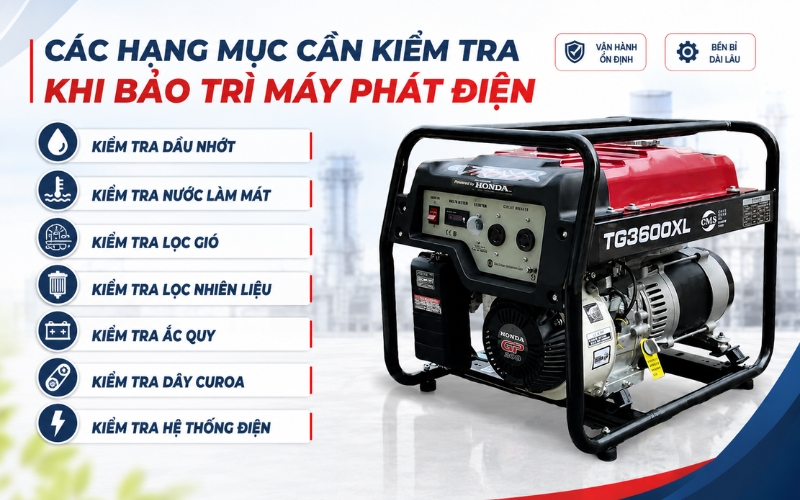 Các hạng mục cần kiểm tra khi bảo trì máy phát điện