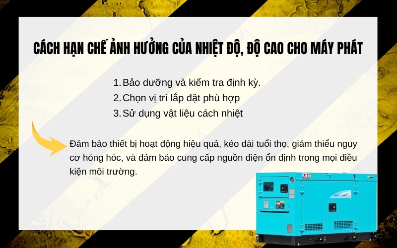 Cách hạn chế ảnh hưởng của nhiệt độ và độ cao cho máy phát điện