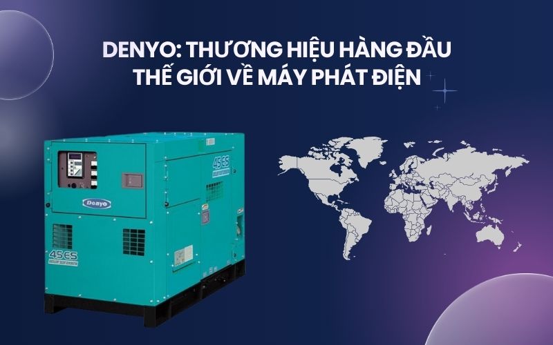 Denyo: Thương hiệu hàng đầu thế giới về máy phát điện