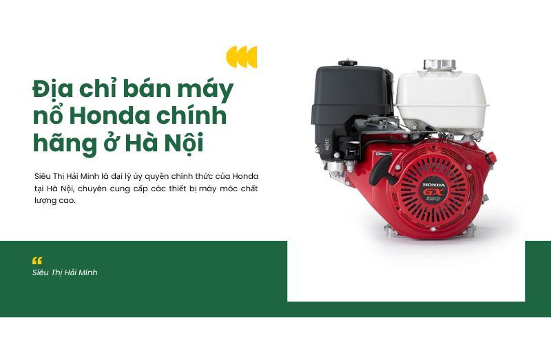 Địa chỉ bán máy nổ Honda chính hãng ở Hà Nội