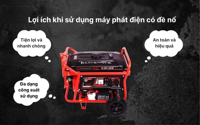 Lợi ích khi sử dụng máy phát điện có đề nổ
