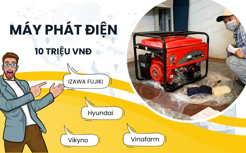 máy phát điện chỉ 10 triệu đồng