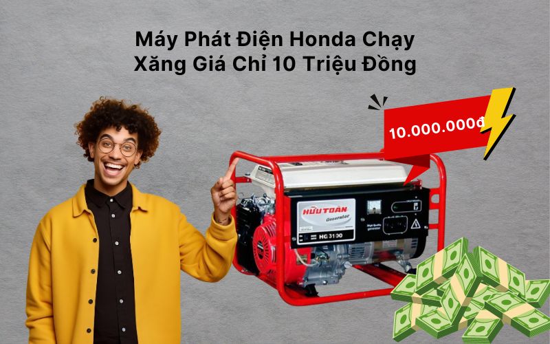 Máy Phát Điện Honda Chạy Xăng Giá Chỉ 10 Triệu Đồng