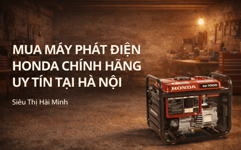 Mua Máy Phát Điện Honda Chính Hãng Uy Tín Tại Hà Nội