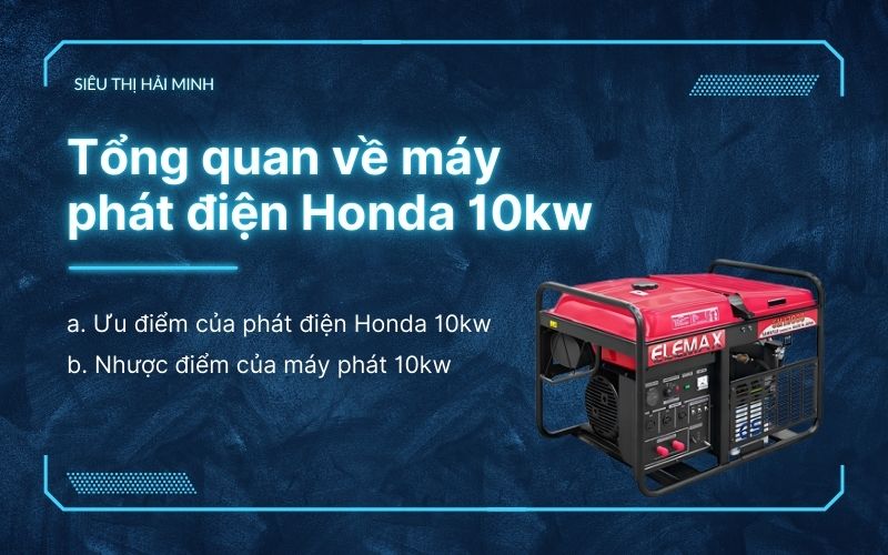 Tổng quan về máy phát điện Honda 10kw