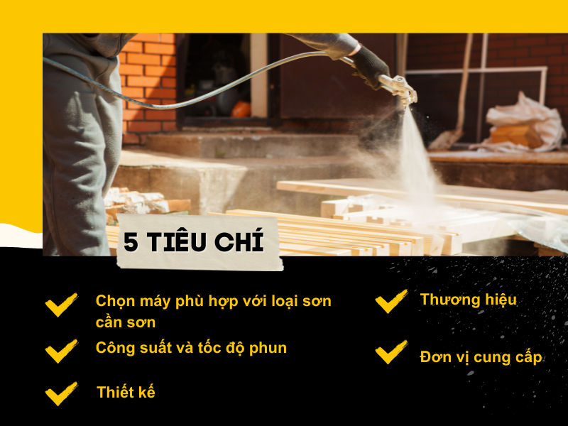 5 Tiêu chí lựa chọn máy phun sơn công nghiệp
