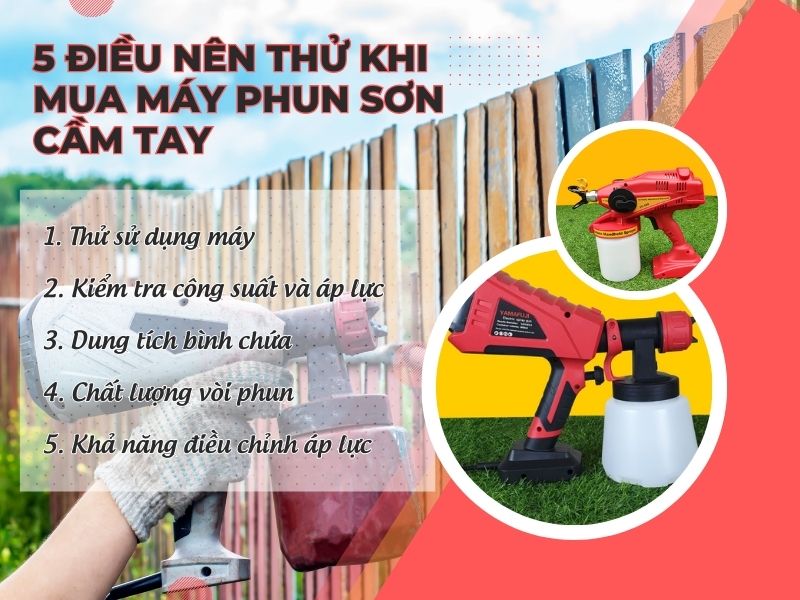 5 điều nên thử khi mua máy phun sơn cầm tay