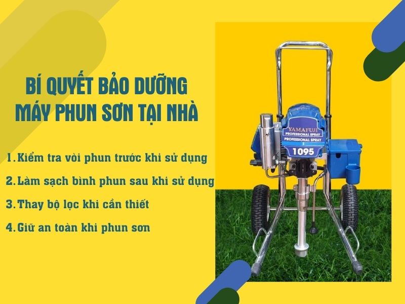 Bí quyết bảo dưỡng máy phun sơn tại nhà
