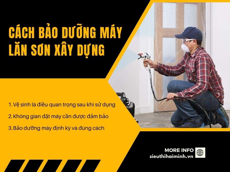 Cách bảo dưỡng máy lăn sơn xây dựng