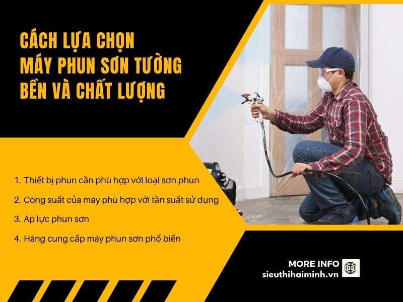 Cách lựa chọn máy phun sơn tường bền và chất lượng