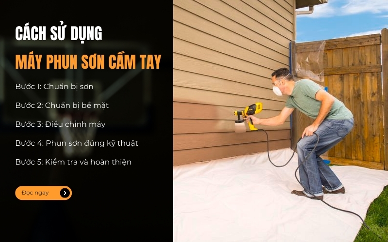 Cách sử dụng dòng máy về phun sơn cầm tay