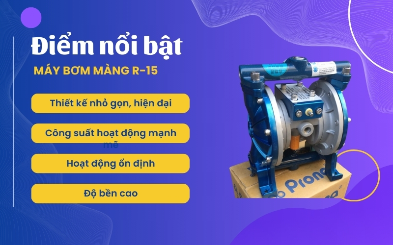 Điểm nổi bật của Máy bơm màng R-15
