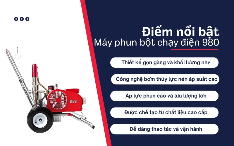 Điểm nổi bật của Máy phun bột chạy điện 980