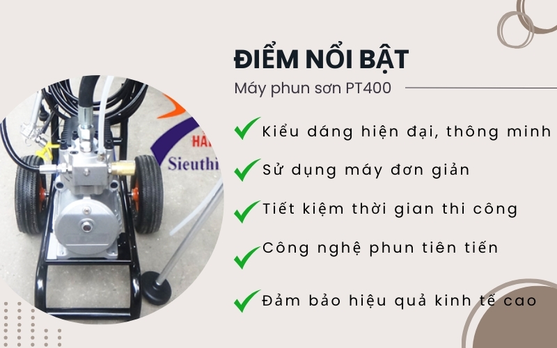 Điểm nổi bật của Máy phun sơn PT400