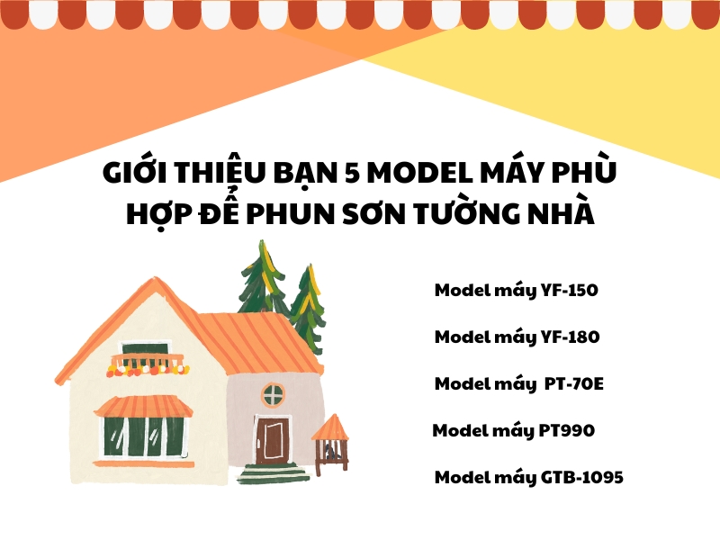 Gioi-thieu-ban-5-model-may-phu-hop-de-phun-son-tuong-nha