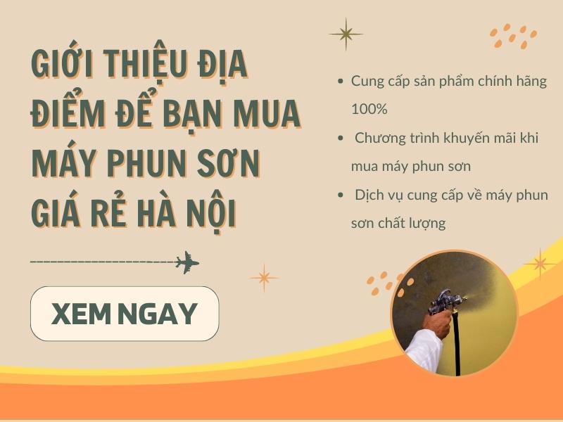 Gioi-thieu-dia-diem-de-ban-mua-may-phun-son-gia-re-Ha-Noi