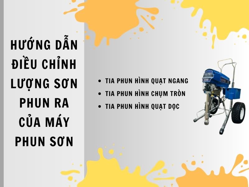 Huong-dan-dieu-chinh-luong-son-phun-ra-cua-may-phun-son