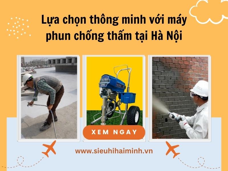 Lua-chon-thong-minh-voi-may-phun-chong-tham-tai-Ha-Noi