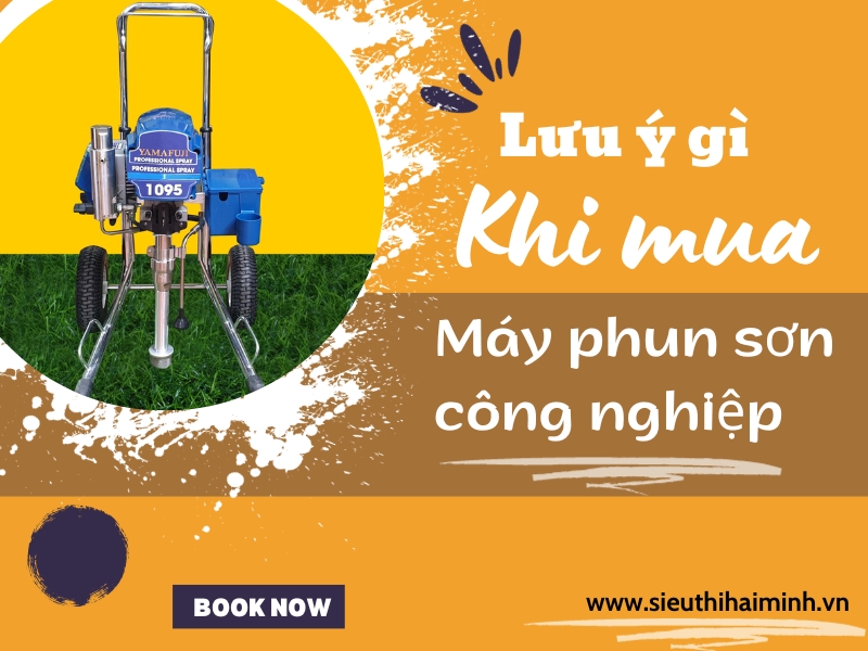 Luu-y-gi-khi-mua-may-phun-son-cong-nghiep