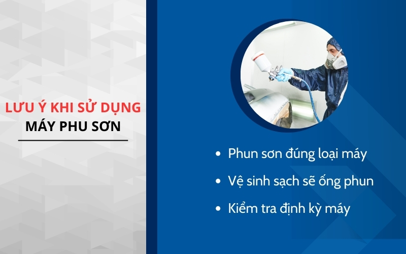Lưu ý quan trọng để sử dụng thiết bị phun sơn