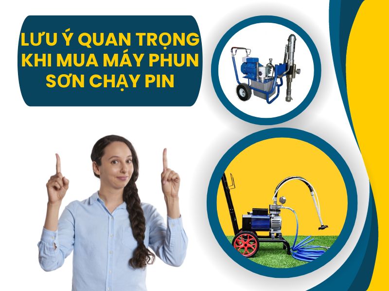 Lưu ý quan trọng khi mua máy phun sơn chạy pin