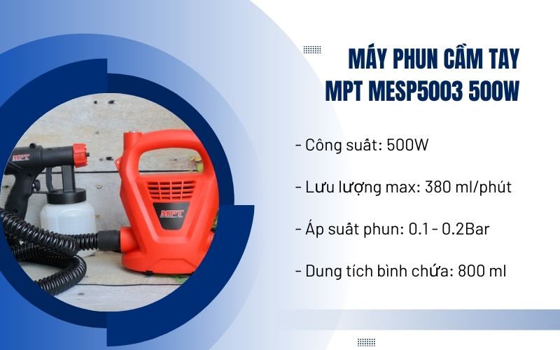 Máy phun cầm tay MPT MESP5003 500W