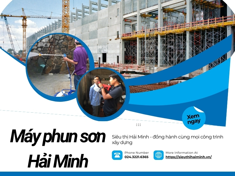 Máy phun sơn Hải Minh - đồng hành cùng mọi công trình