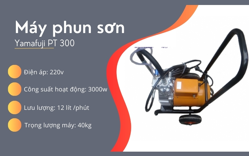 Máy phun sơn Yamafuji PT 300 