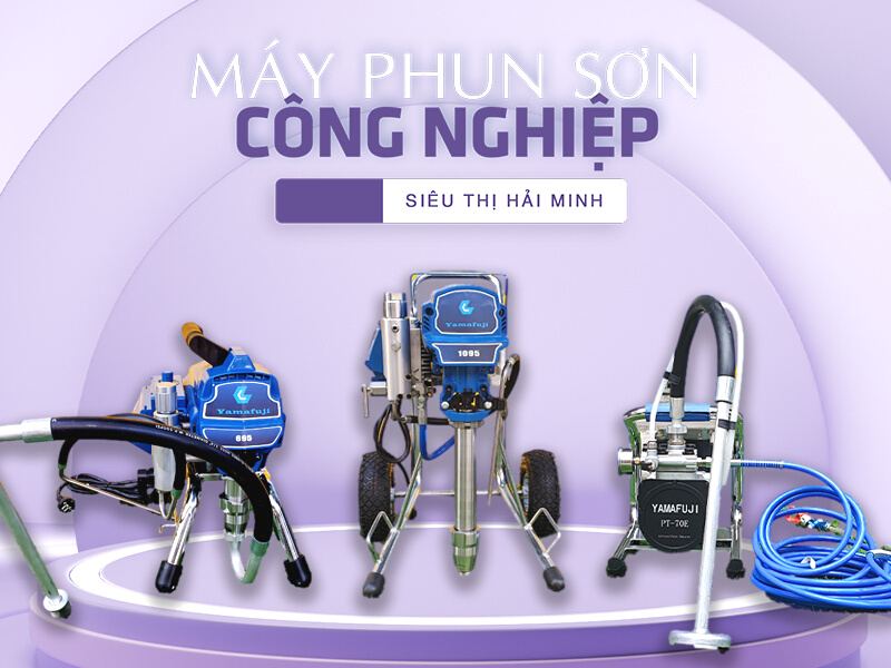 Máy phun sơn công nghiệp Siêu thị Hải Minh chất lượng giá tốt