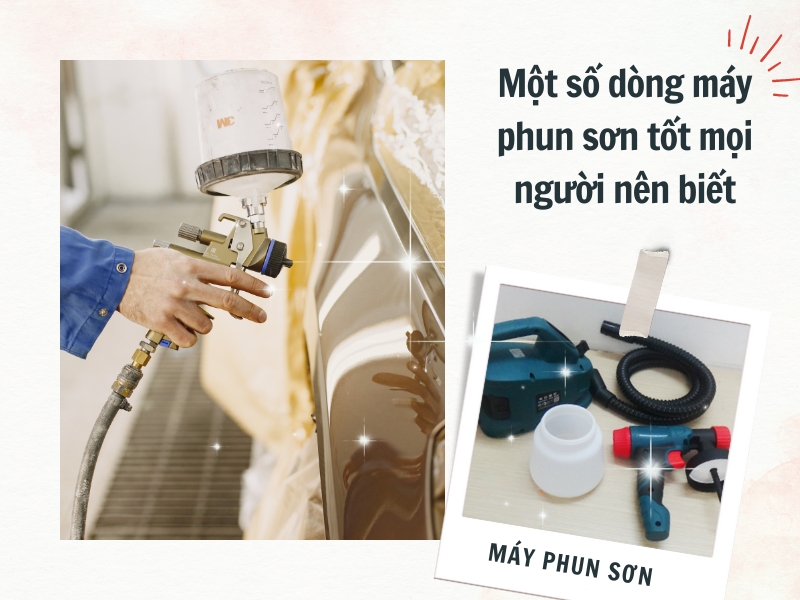 Mot-so-dong-may-phun-son-tot-moi-nguoi-nen-biet