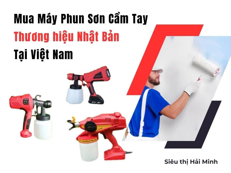 Mua-may-phun-son-cam-tay-thuong-hieu-Nhat-Ban-tai-Viet-Nam