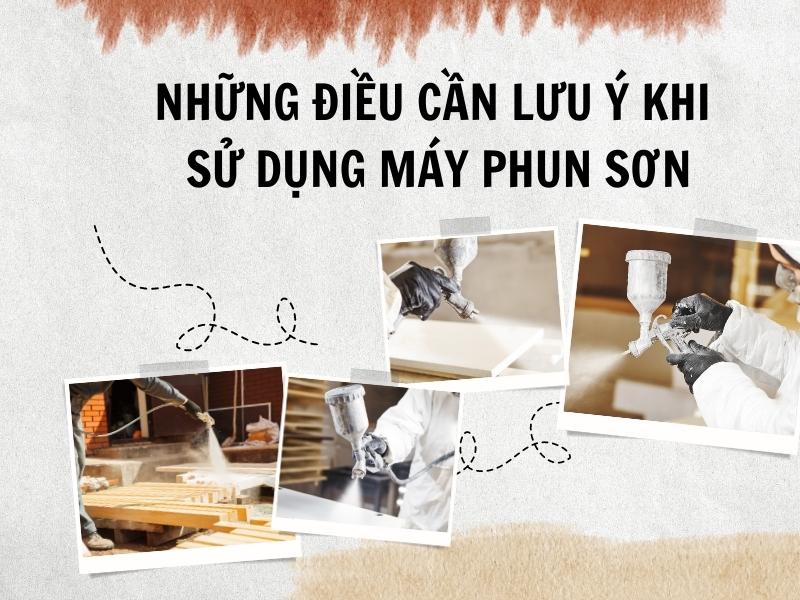 Nhung-dieu-can-luu-y-khi-su-dung-may-phun-son