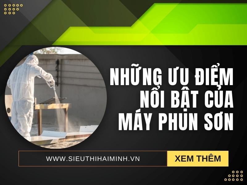 Nhung-uu-diem-noi-bat-cua-may-phun-son