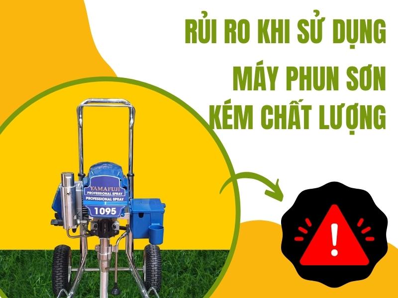 Rui-ro-khi-su-dung-may-phun-son-kem-chat-luong