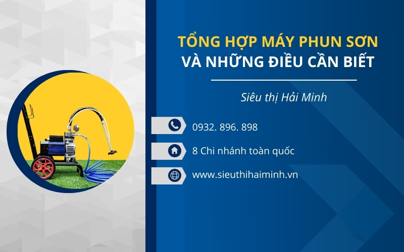 Tổng Hợp Máy Phun Sơn Và Những Điều Cần Biết