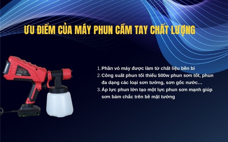 Ưu điểm của máy phun cầm tay chất lượng