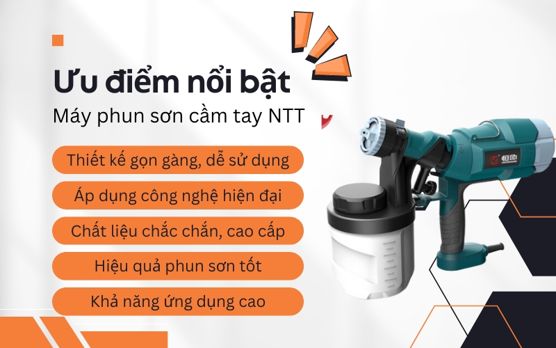 Ưu điểm nổi bật của Máy phun sơn cầm tay NTT