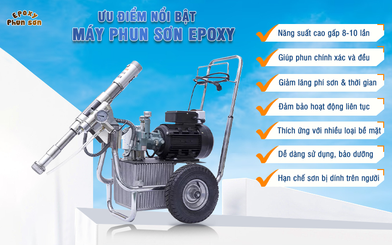 Ưu điểm nổi bật của máy phun sơn Epoxy