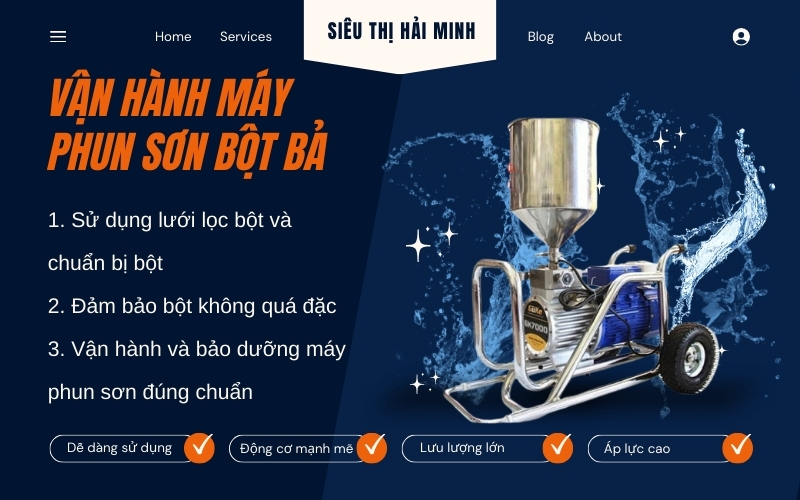 Vận hành máy phun sơn bột bả như nào cho bền bỉ