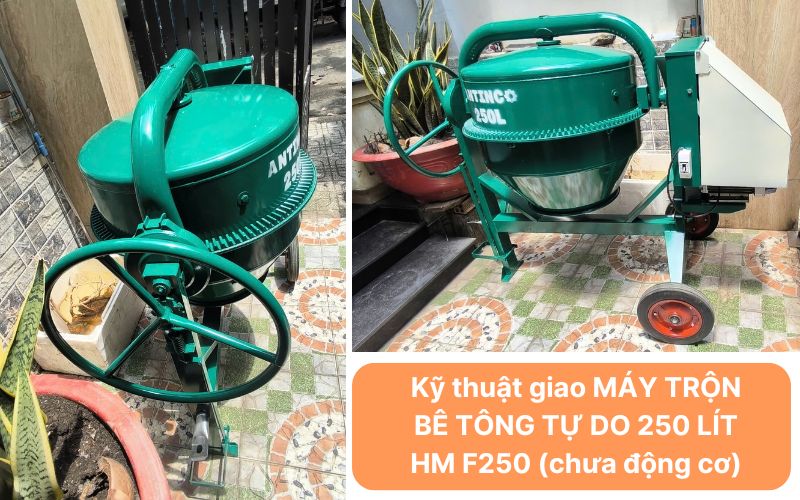 Kỹ thuật giao MÁY TRỘN BÊ TÔNG TỰ DO 250 LÍT HM F250 (chưa động cơ)