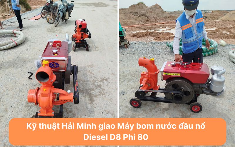 Kỹ thuật hải Minh giao Máy bơm nước đầu nổ Diesel D8 Phi 80