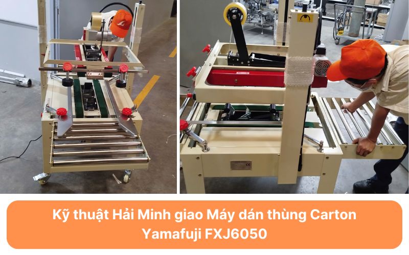 Kỹ thuật Hải Minh giao Máy dán thùng Carton Yamafuji FXJ6050
