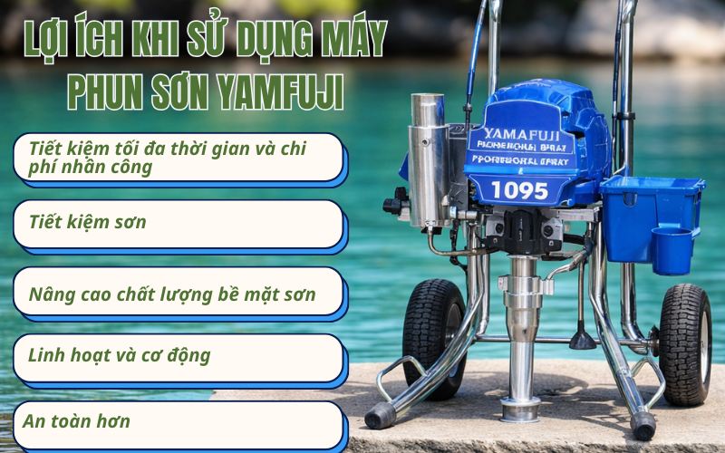 Lợi Ích Khi Sử Dụng Máy Phun Sơn Yamafuji