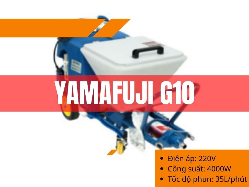 Thông số kỹ thuật của máy phun sơn chống thấm, sơn sần Yamafuji G10 (chuyên gạch không nung)
