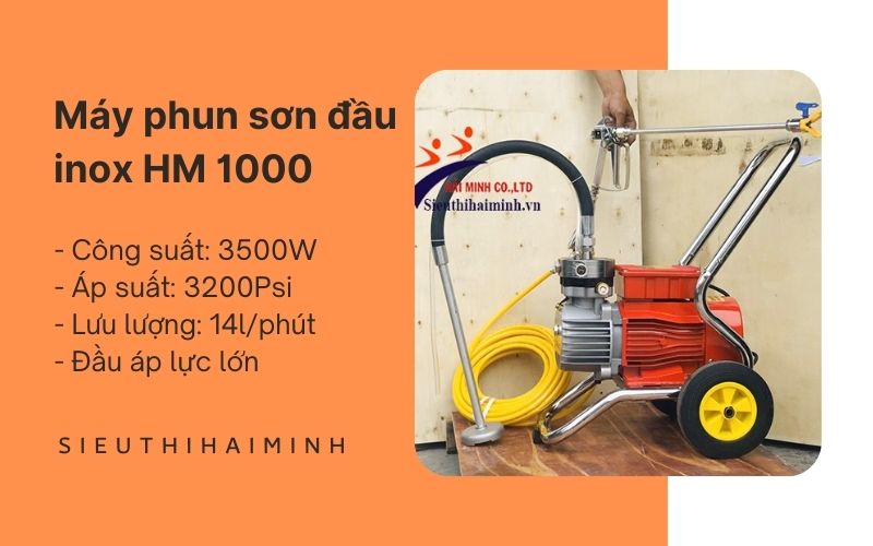 Những điểm nổi bật của máy phun sơn đầu inox HM 1000
