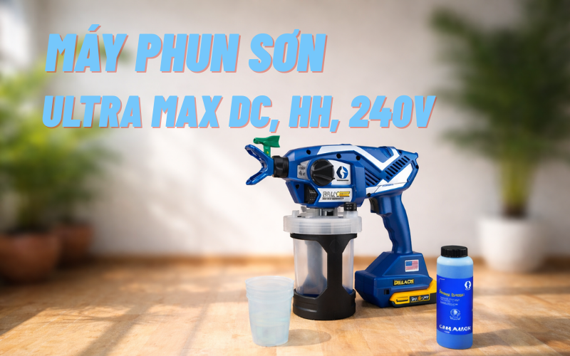 Máy phun sơn ULTRA MAX DC, HH, 240V