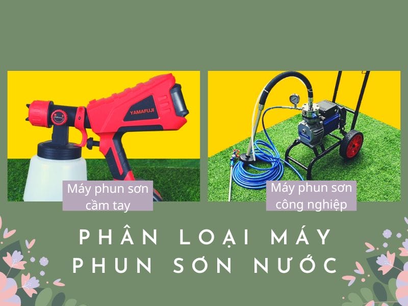Phân loại máy phun sơn nước