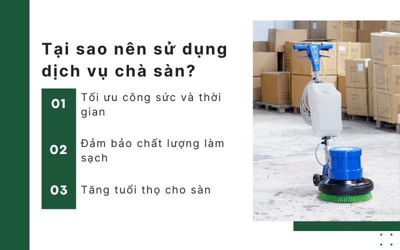 Tạo sao nên sử dụng dịch vụ chà sàn?